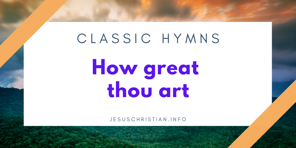 How great thou art