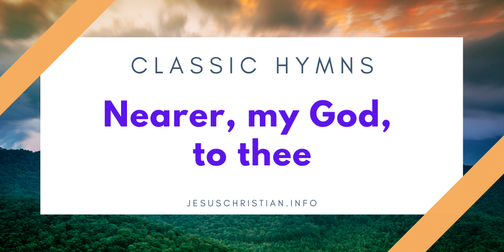 Nearer, my God, to thee