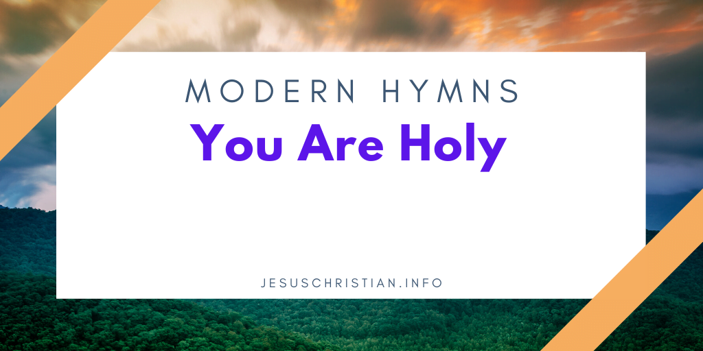 You Are Holy