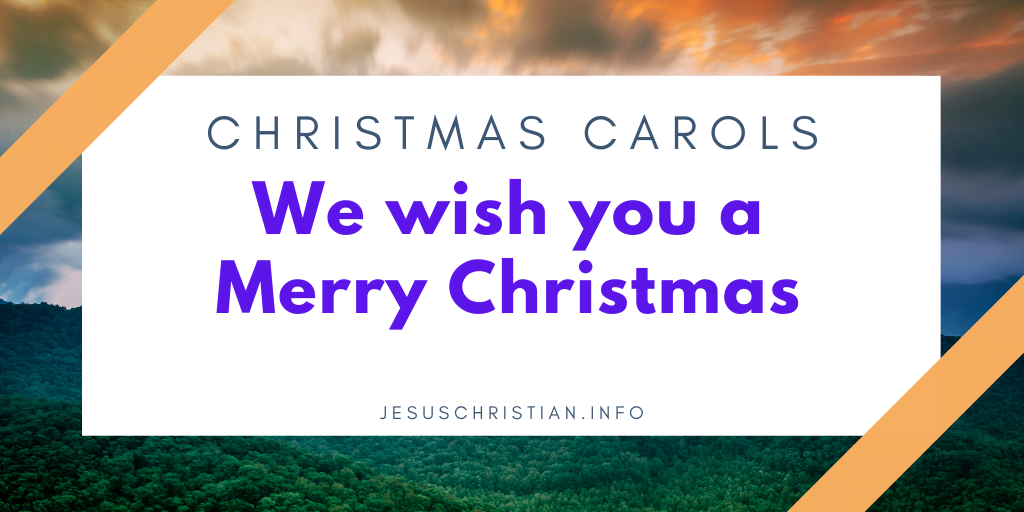 We wish you a Merry Christmas